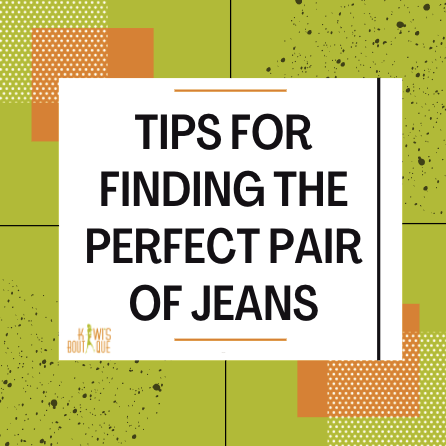 3 Tips for finding the perfect pair of jeans